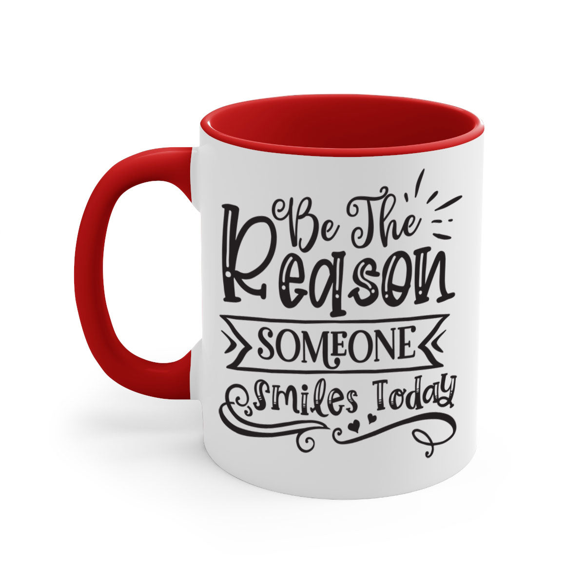 Be The Reason Someone Smiles Today Mug with a glossy finish, featuring a colored handle and interior, available in five colors.