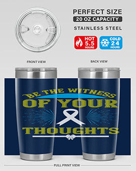 Be the Witness of Your Thoughts tumbler in stainless steel with a stylish design, available in 20oz and 30oz sizes, showcasing its drink-thru lid.