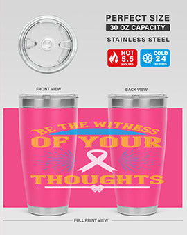 Be the Witness of Your Thoughts tumbler in stainless steel with a stylish design, available in 20oz and 30oz sizes, showcasing its drink-thru lid.