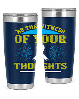 Be the Witness of Your Thoughts tumbler in stainless steel with a stylish design, available in 20oz and 30oz sizes, showcasing its drink-thru lid.