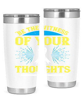 Be the Witness of Your Thoughts tumbler in stainless steel with a stylish design, available in 20oz and 30oz sizes, showcasing its drink-thru lid.