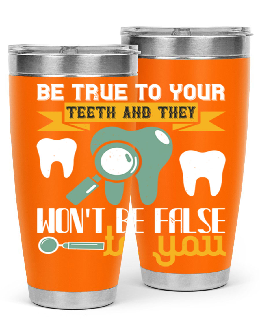 Be True to Your Teeth Style 3# tumbler, a 20oz double wall vacuum stainless steel tumbler with a drink-thru lid, perfect for hot and cold beverages.