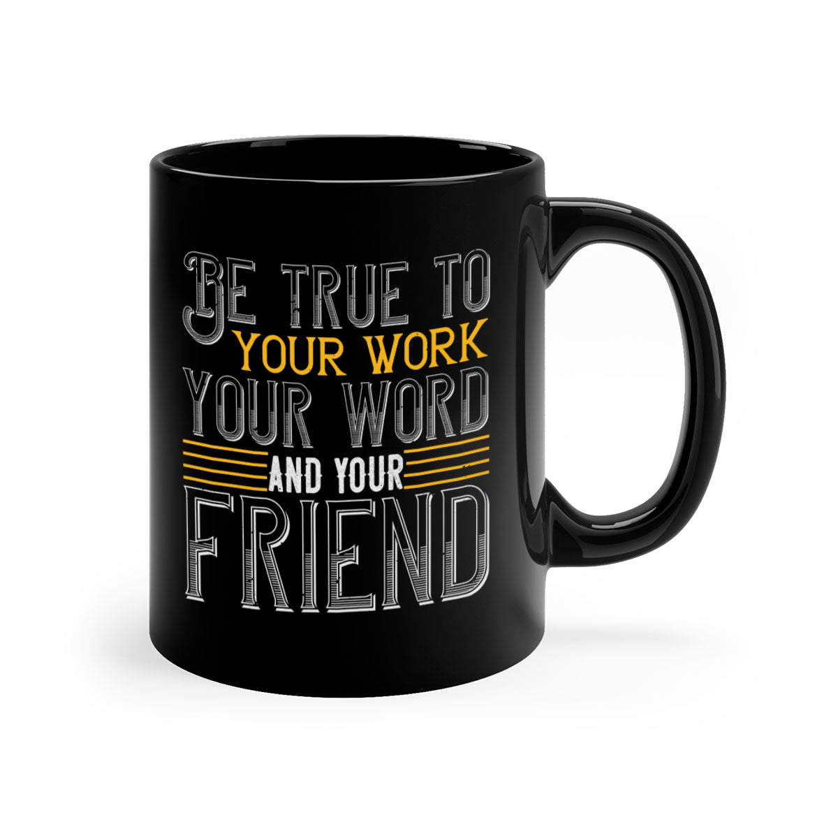 Be True to Your Work Mug with a glossy finish, featuring a colored handle and interior, available in five colors.