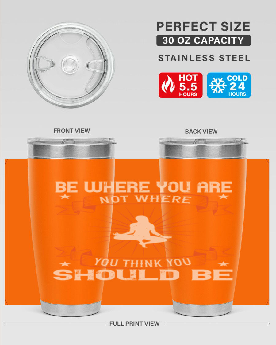 20oz stainless steel tumbler with motivational yoga design, featuring double wall vacuum insulation and a drink-thru lid.