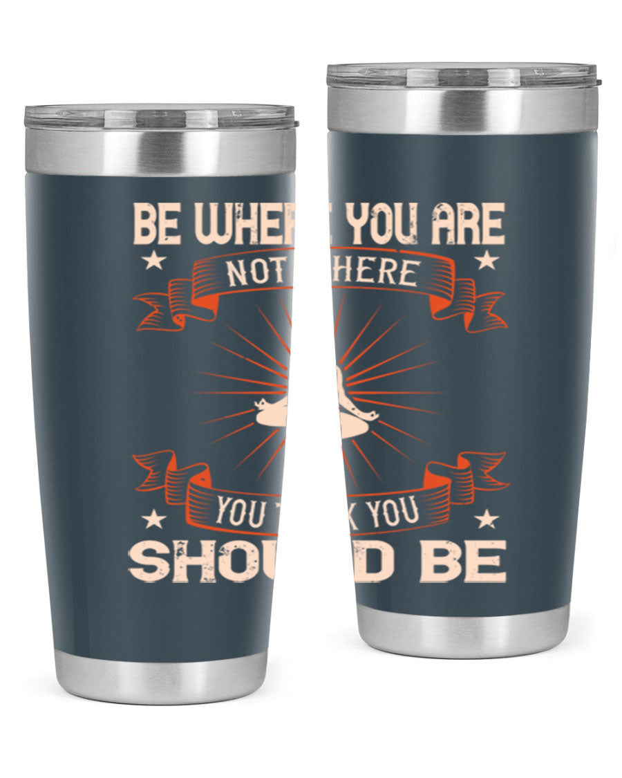 20oz stainless steel tumbler with motivational yoga design, featuring double wall vacuum insulation and a drink-thru lid.
