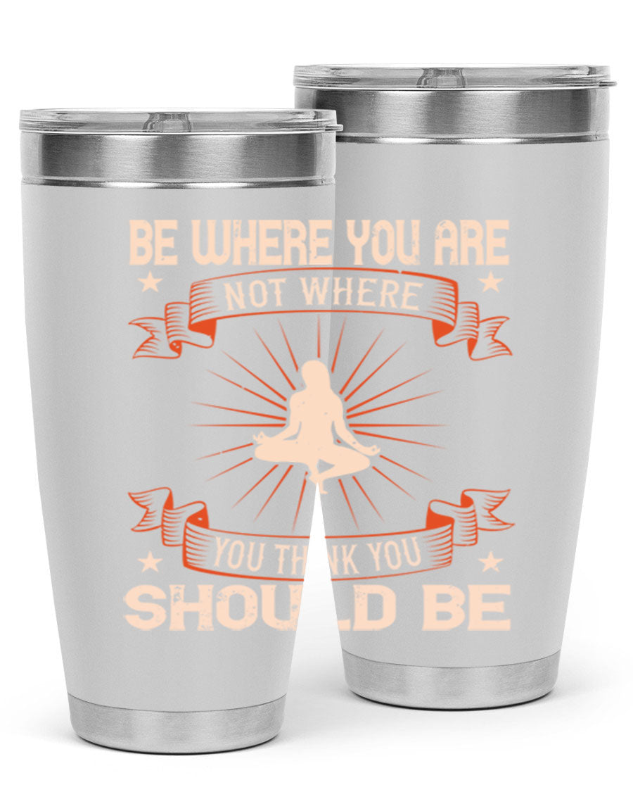 20oz stainless steel tumbler with motivational yoga design, featuring double wall vacuum insulation and a drink-thru lid.