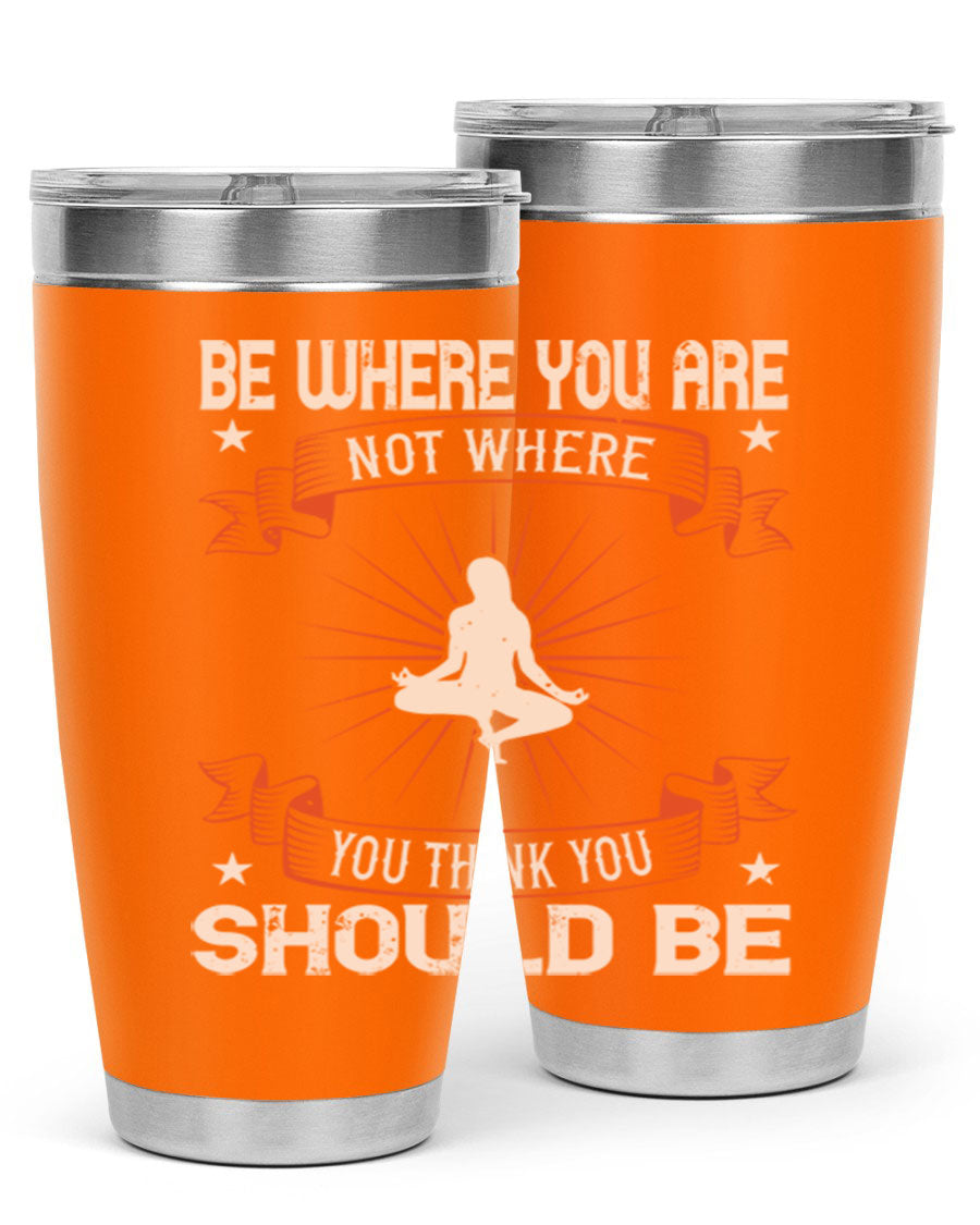 20oz stainless steel tumbler with motivational yoga design, featuring double wall vacuum insulation and a drink-thru lid.