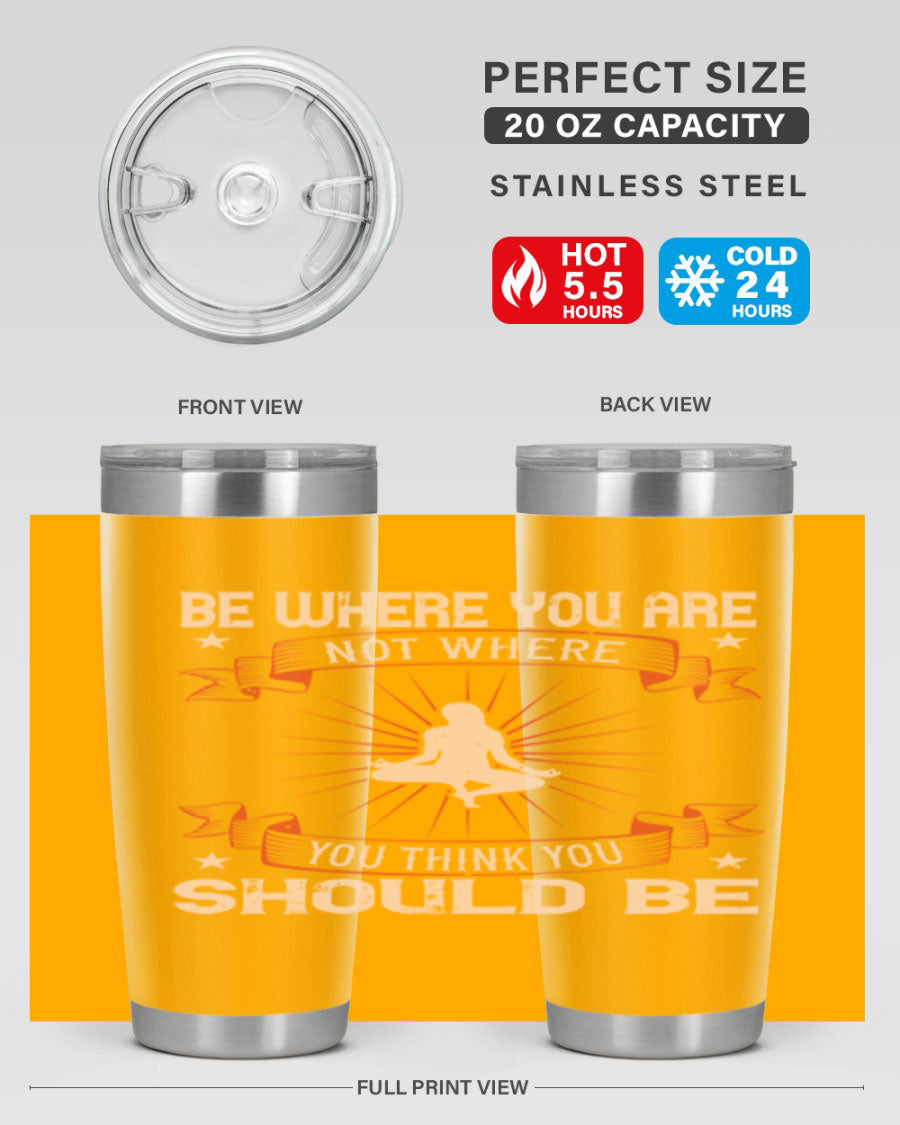 20oz stainless steel tumbler with motivational yoga design, featuring double wall vacuum insulation and a drink-thru lid.