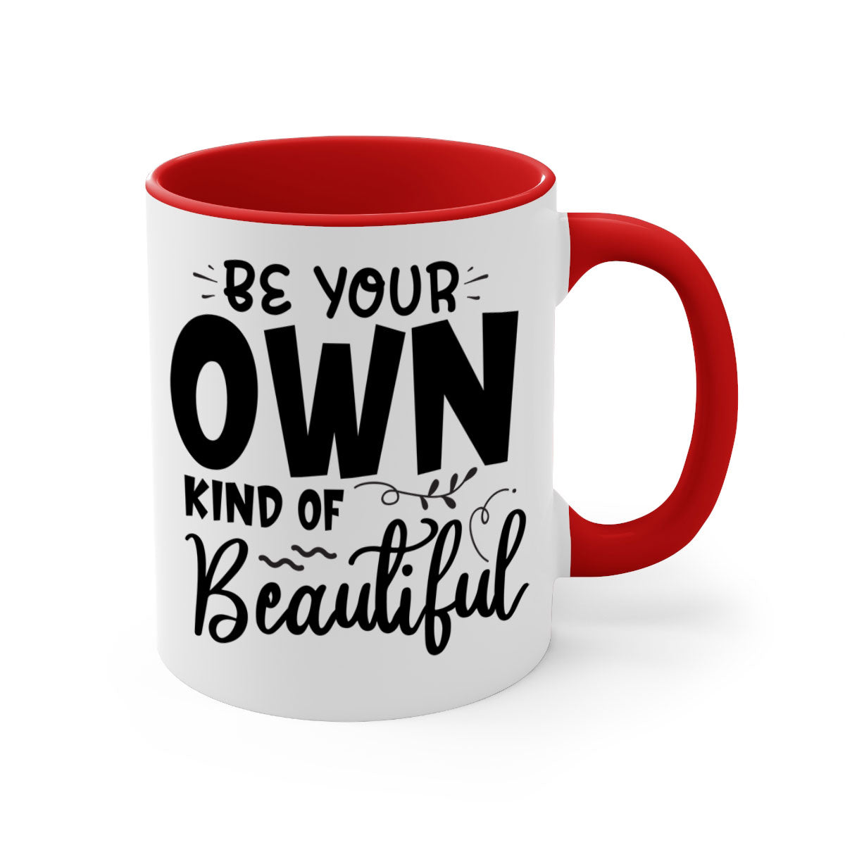 A stylish two-tone ceramic coffee mug with a glossy finish, featuring the phrase 'Be Your Own Kind of Beautiful' and a comfortable C-shaped handle.