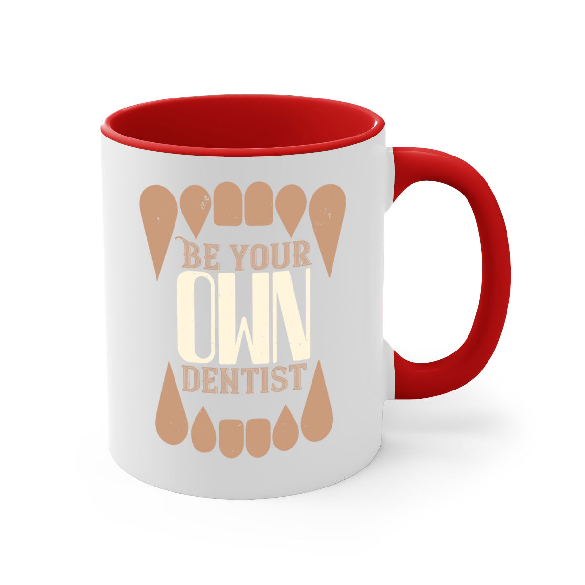 Be Your Own Dentist Style 2# Mug featuring a two-tone design with a colored handle and glossy finish, available in multiple colors.