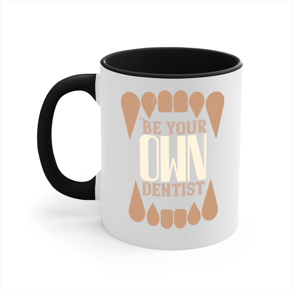 Be Your Own Dentist Style 2# Mug featuring a two-tone design with a colored handle and glossy finish, available in multiple colors.