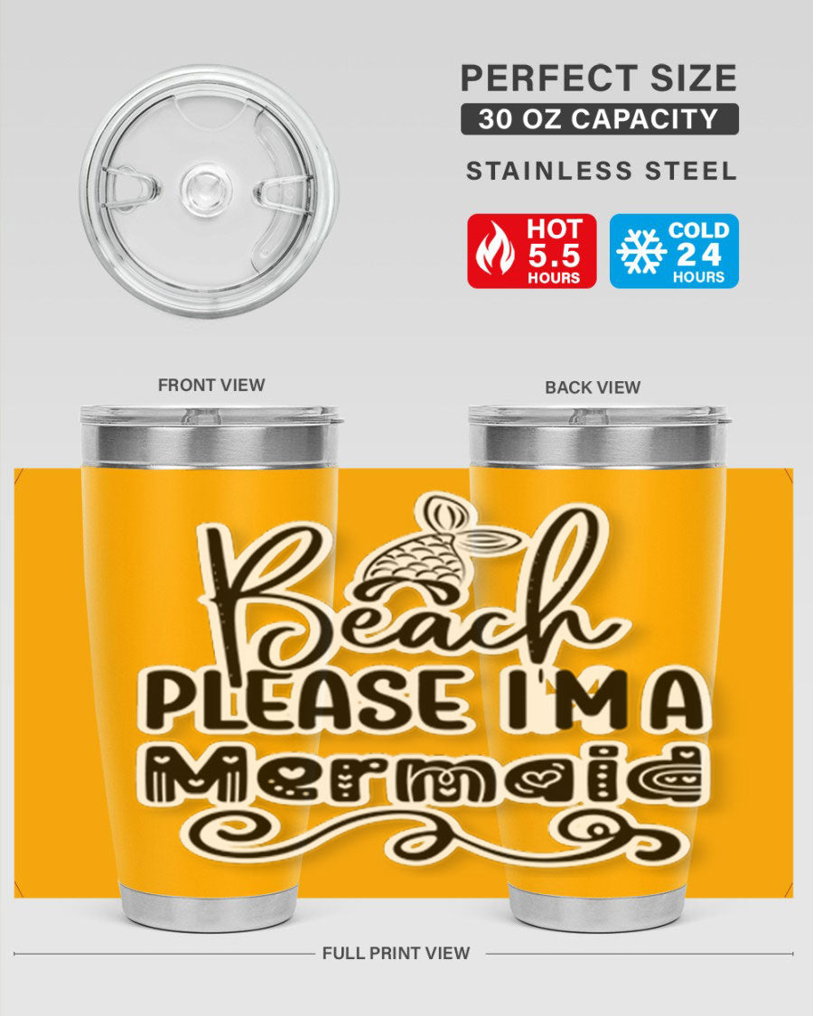 Beach Please I'm A Mermaid tumbler in stainless steel with a vibrant design, perfect for hot and cold beverages.