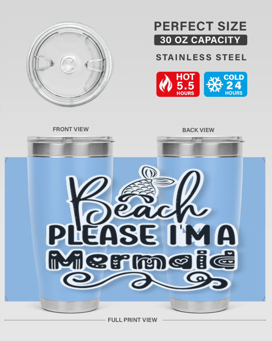 Beach Please I'm A Mermaid tumbler in stainless steel with a vibrant design, perfect for hot and cold beverages.