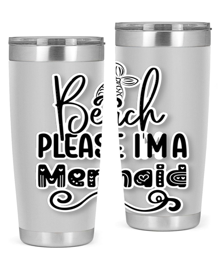 Beach Please I'm A Mermaid tumbler in stainless steel with a vibrant design, perfect for hot and cold beverages.