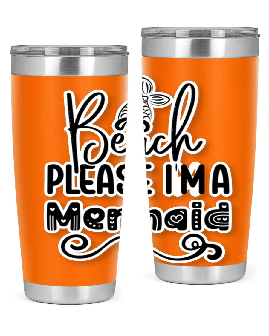 Beach Please I'm A Mermaid tumbler in stainless steel with a vibrant design, perfect for hot and cold beverages.