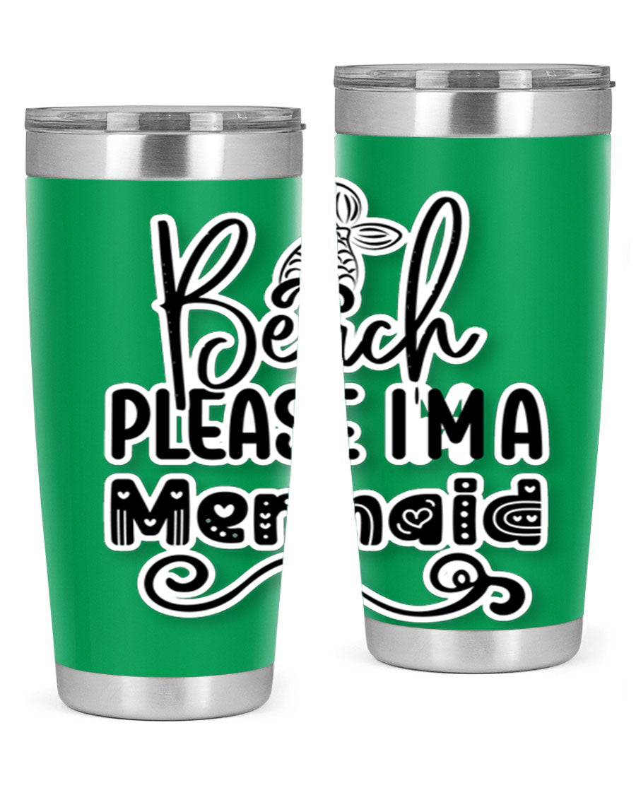 Beach Please I'm A Mermaid tumbler in stainless steel with a vibrant design, perfect for hot and cold beverages.