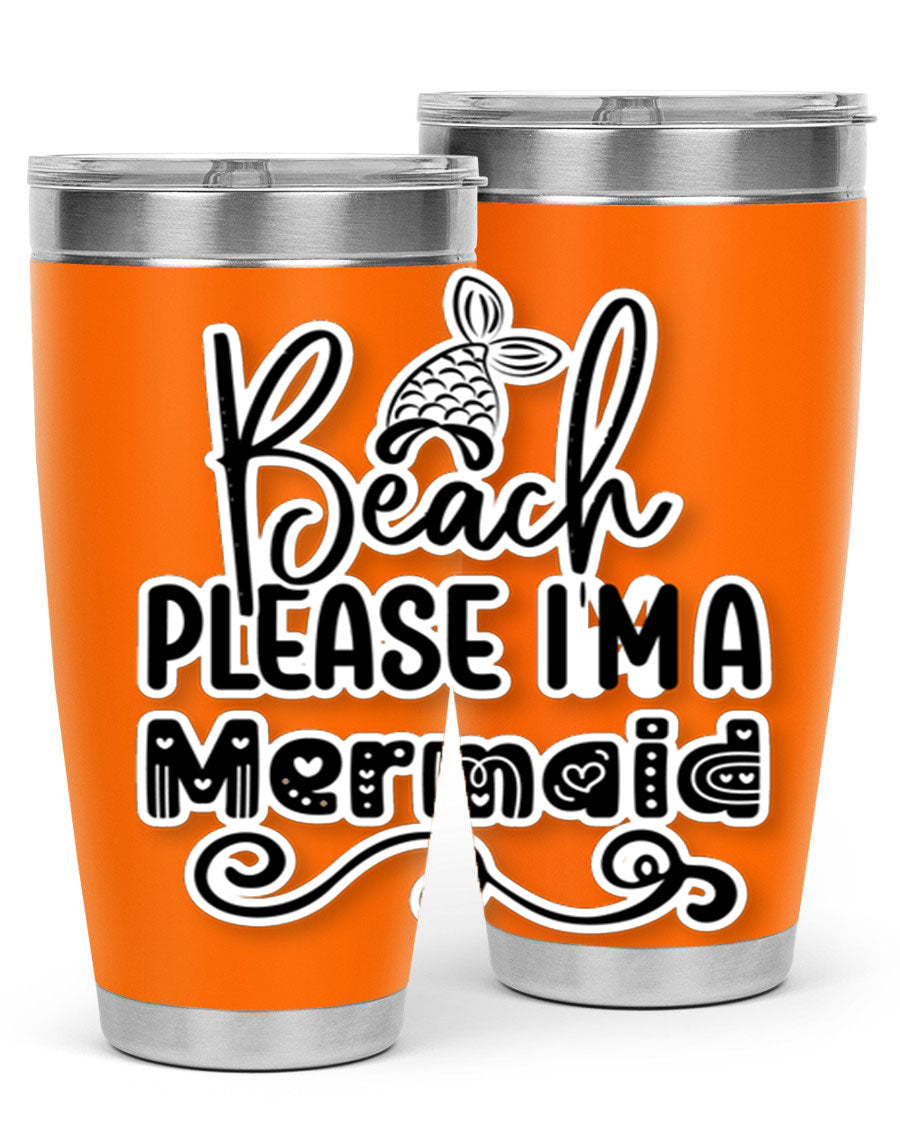 Beach Please I'm A Mermaid tumbler in stainless steel with a vibrant design, perfect for hot and cold beverages.