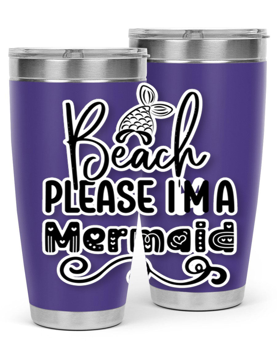 Beach Please I'm A Mermaid tumbler in stainless steel with a vibrant design, perfect for hot and cold beverages.