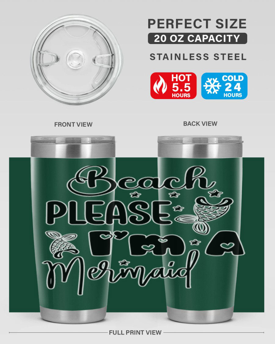 Beach Please I'm A Mermaid tumbler in vibrant colors, showcasing its double wall vacuum stainless steel design and drink-thru lid.