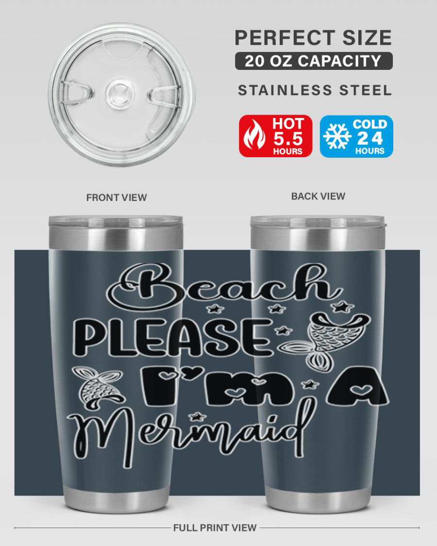 Beach Please I'm A Mermaid tumbler in vibrant colors, showcasing its double wall vacuum stainless steel design and drink-thru lid.