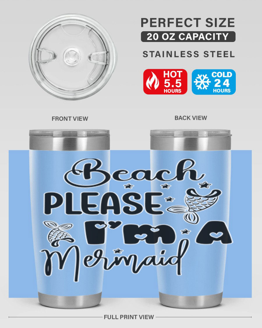 Beach Please I'm A Mermaid tumbler in vibrant colors, showcasing its double wall vacuum stainless steel design and drink-thru lid.