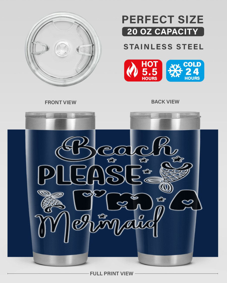 Beach Please I'm A Mermaid tumbler in vibrant colors, showcasing its double wall vacuum stainless steel design and drink-thru lid.