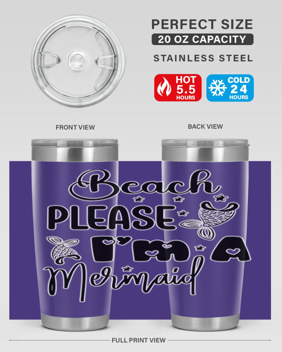 Beach Please I'm A Mermaid tumbler in vibrant colors, showcasing its double wall vacuum stainless steel design and drink-thru lid.