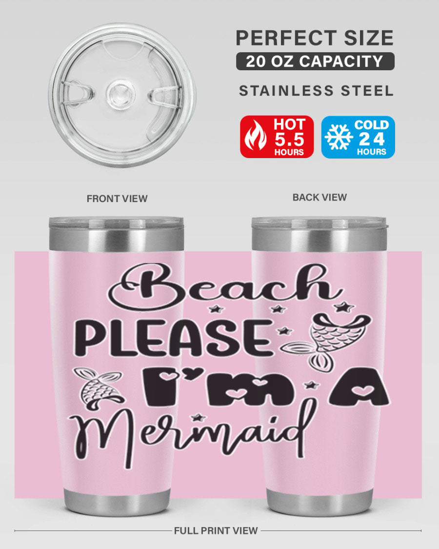 Beach Please I'm A Mermaid tumbler in vibrant colors, showcasing its double wall vacuum stainless steel design and drink-thru lid.