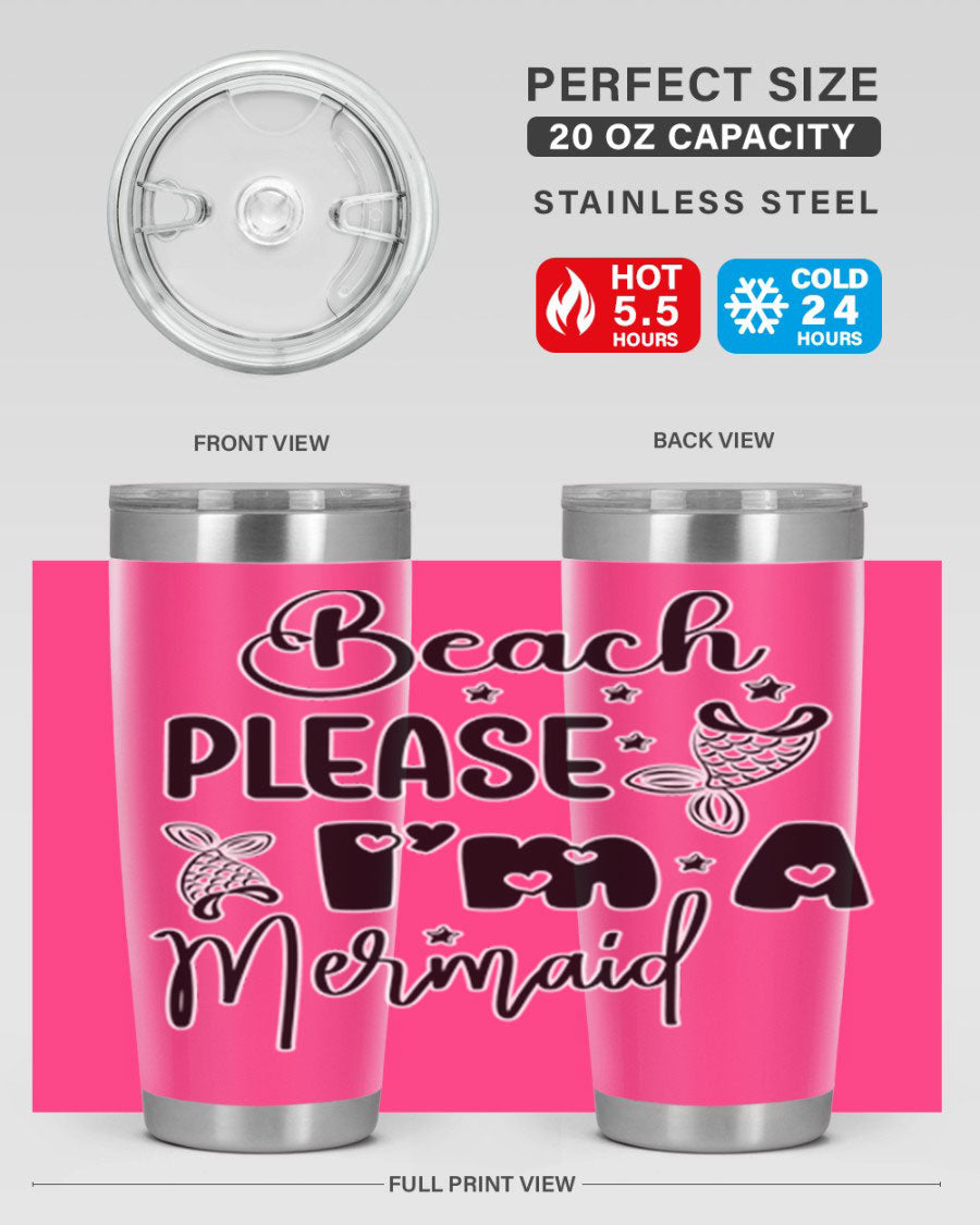 Beach Please I'm A Mermaid tumbler in vibrant colors, showcasing its double wall vacuum stainless steel design and drink-thru lid.