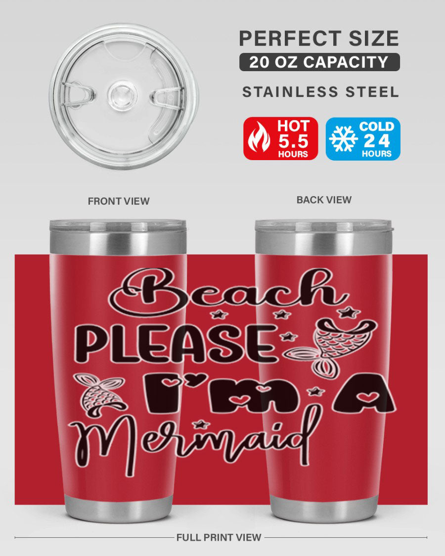 Beach Please I'm A Mermaid tumbler in vibrant colors, showcasing its double wall vacuum stainless steel design and drink-thru lid.