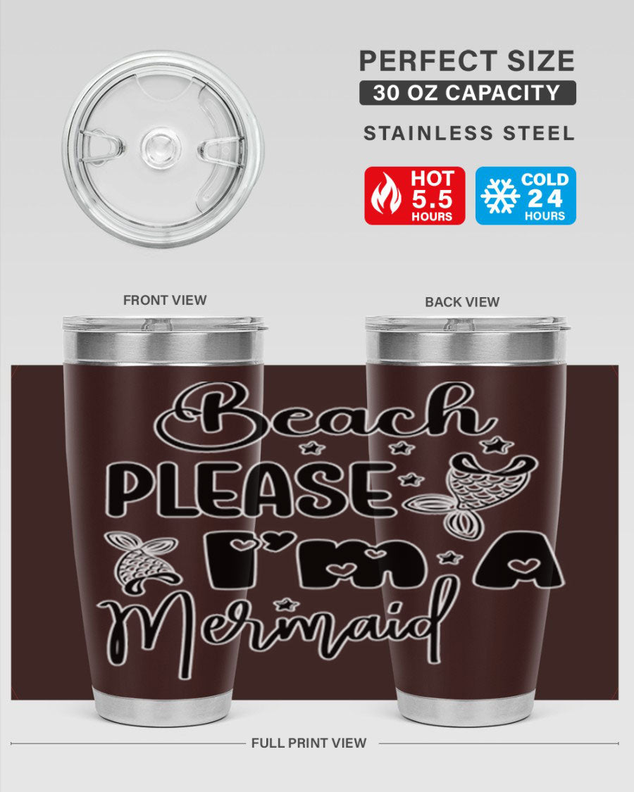 Beach Please I'm A Mermaid tumbler in vibrant colors, showcasing its double wall vacuum stainless steel design and drink-thru lid.