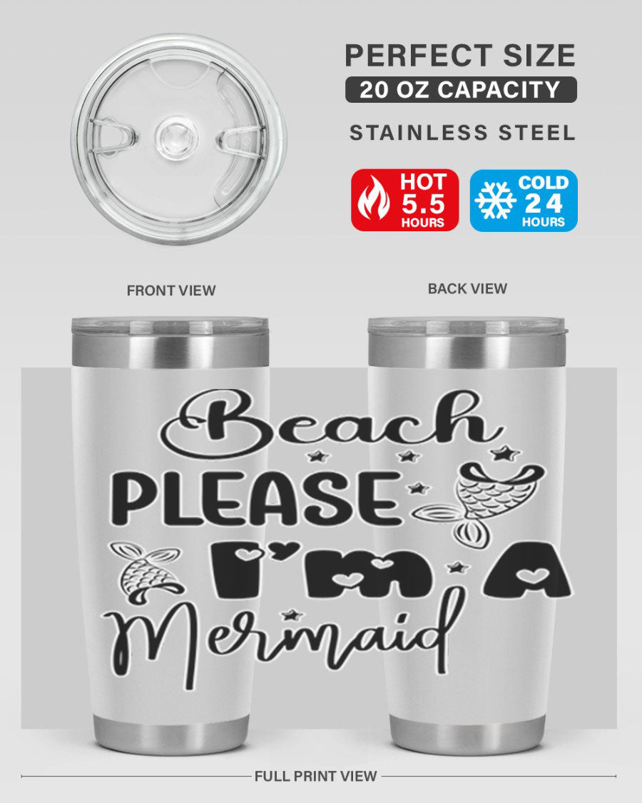 Beach Please I'm A Mermaid tumbler in vibrant colors, showcasing its double wall vacuum stainless steel design and drink-thru lid.