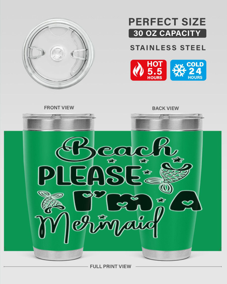 Beach Please I'm A Mermaid tumbler in vibrant colors, showcasing its double wall vacuum stainless steel design and drink-thru lid.