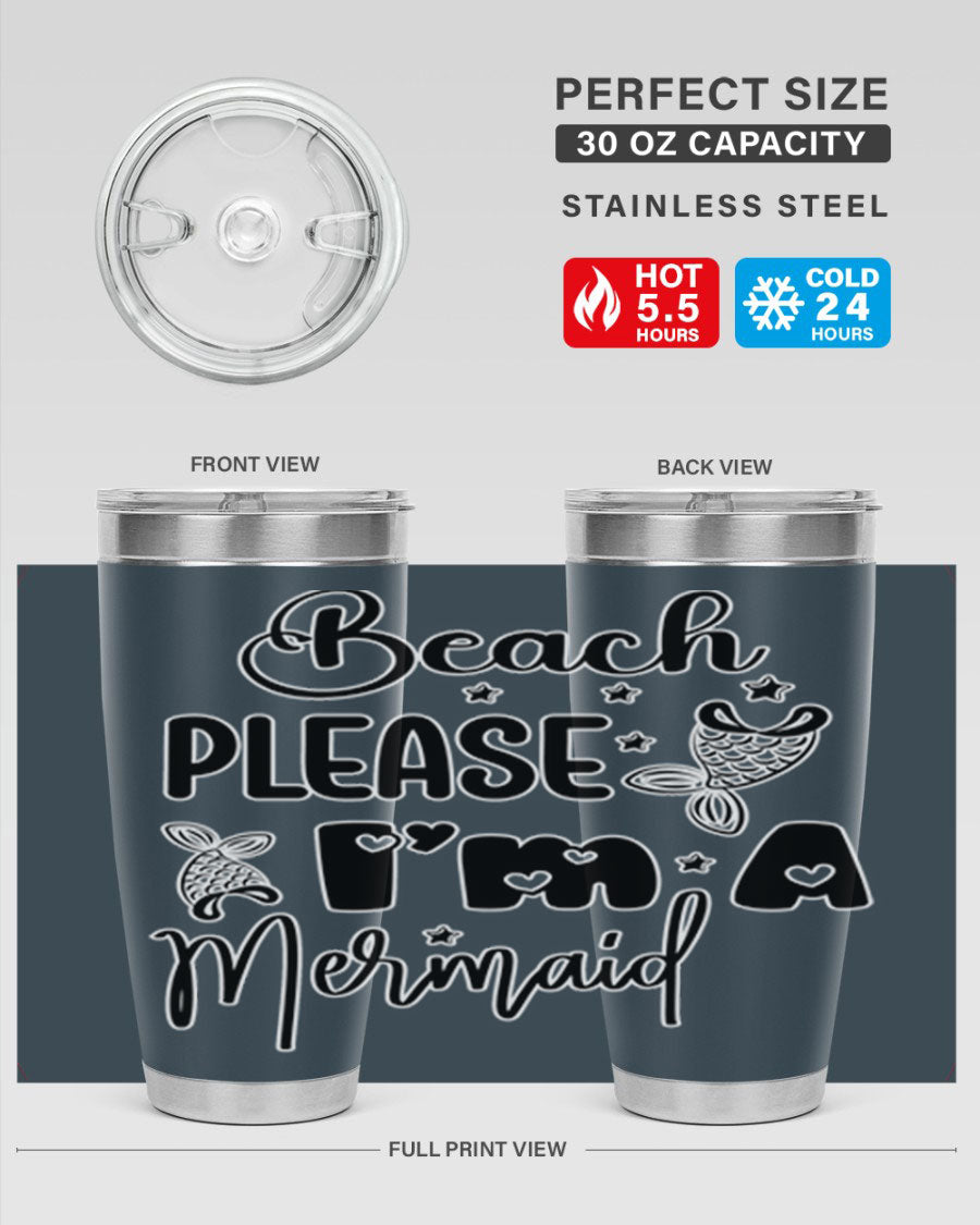 Beach Please I'm A Mermaid tumbler in vibrant colors, showcasing its double wall vacuum stainless steel design and drink-thru lid.