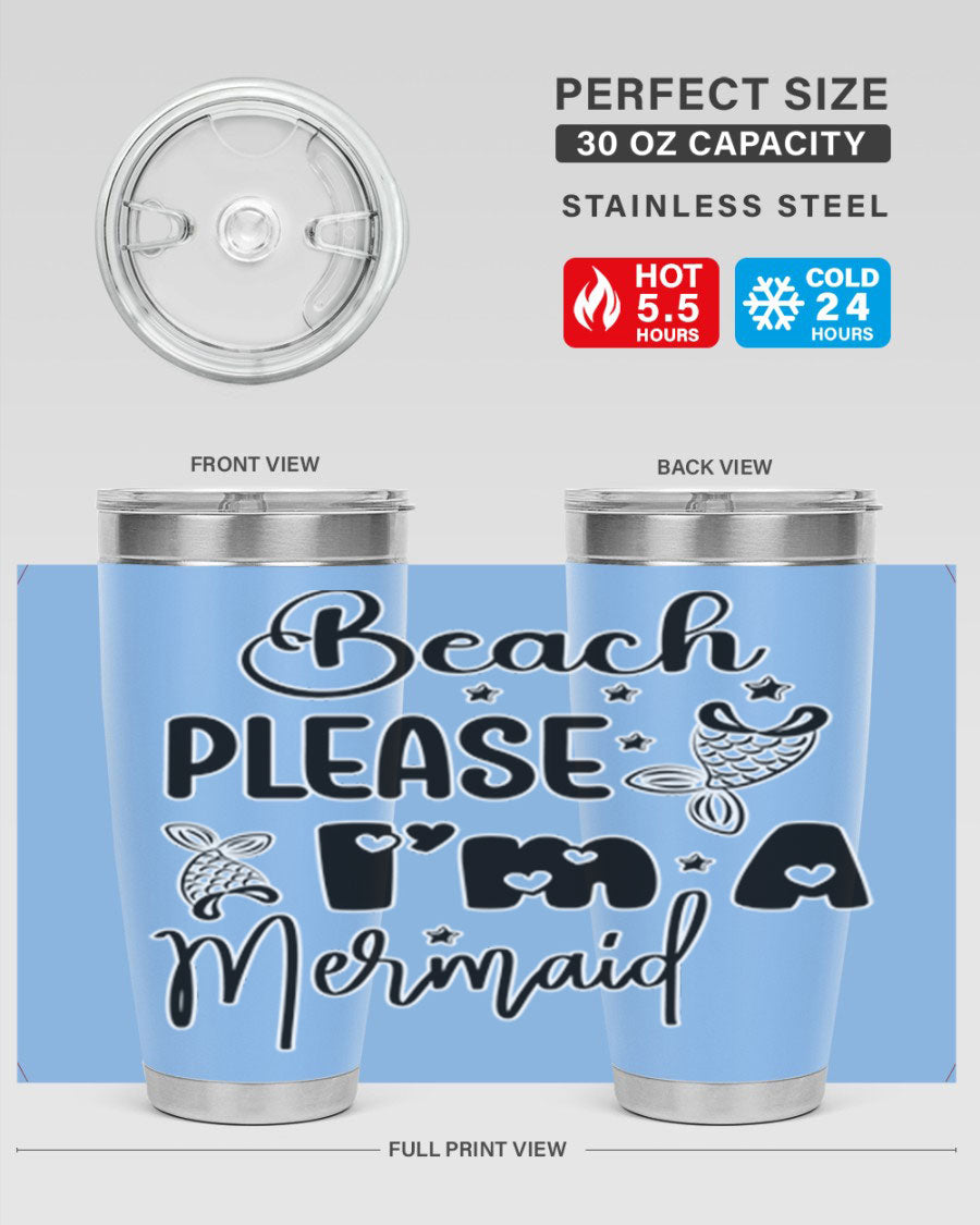 Beach Please I'm A Mermaid tumbler in vibrant colors, showcasing its double wall vacuum stainless steel design and drink-thru lid.