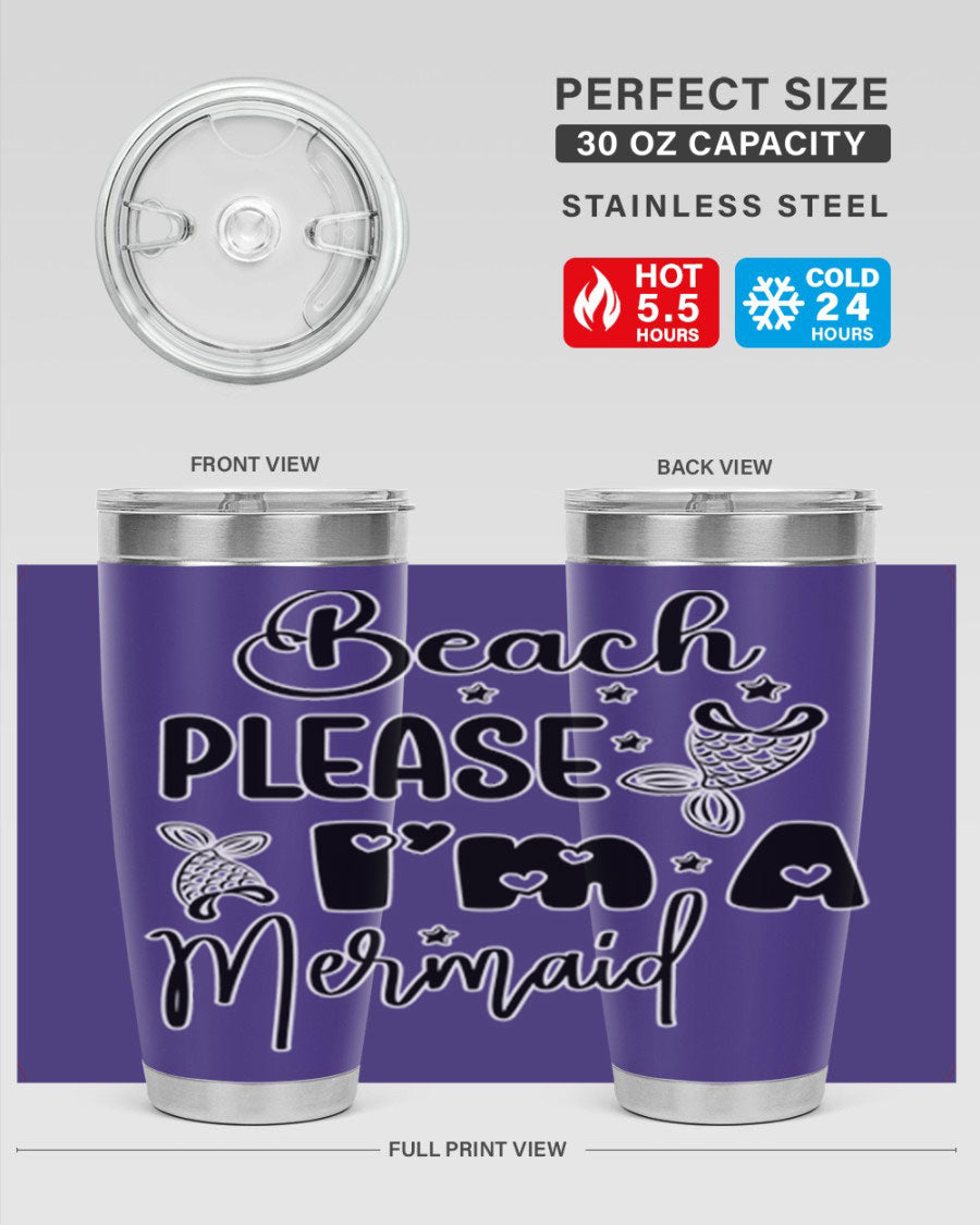 Beach Please I'm A Mermaid tumbler in vibrant colors, showcasing its double wall vacuum stainless steel design and drink-thru lid.