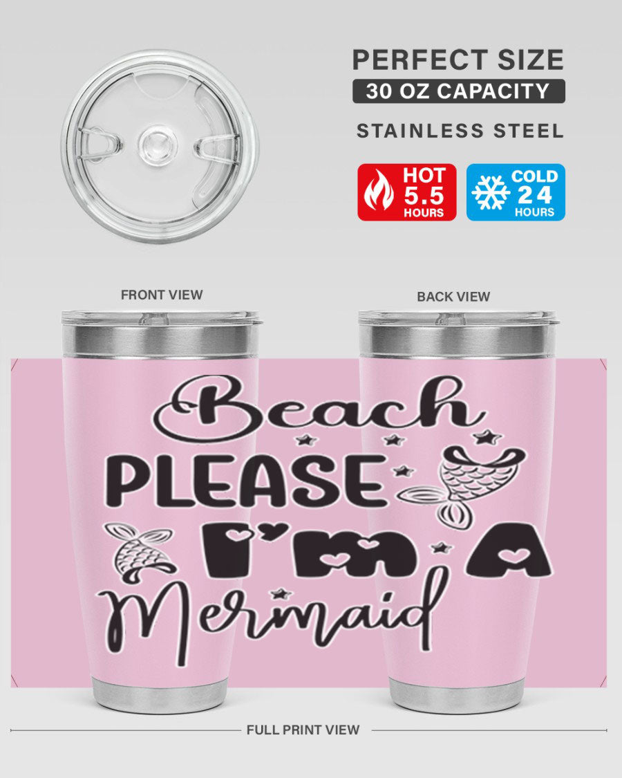 Beach Please I'm A Mermaid tumbler in vibrant colors, showcasing its double wall vacuum stainless steel design and drink-thru lid.