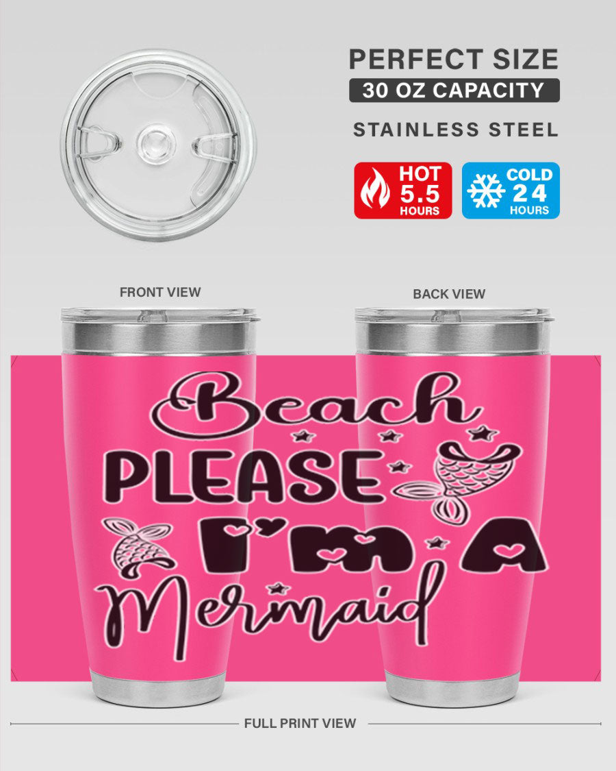 Beach Please I'm A Mermaid tumbler in vibrant colors, showcasing its double wall vacuum stainless steel design and drink-thru lid.