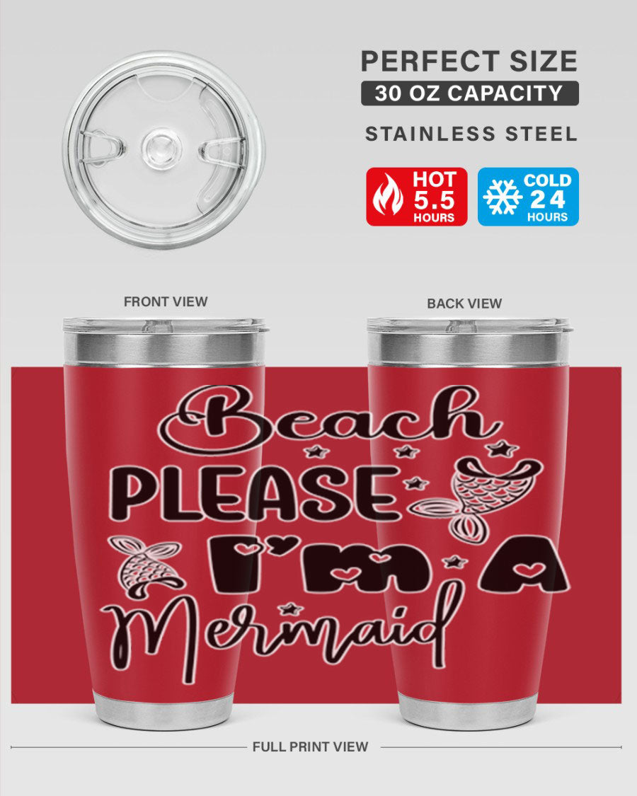 Beach Please I'm A Mermaid tumbler in vibrant colors, showcasing its double wall vacuum stainless steel design and drink-thru lid.