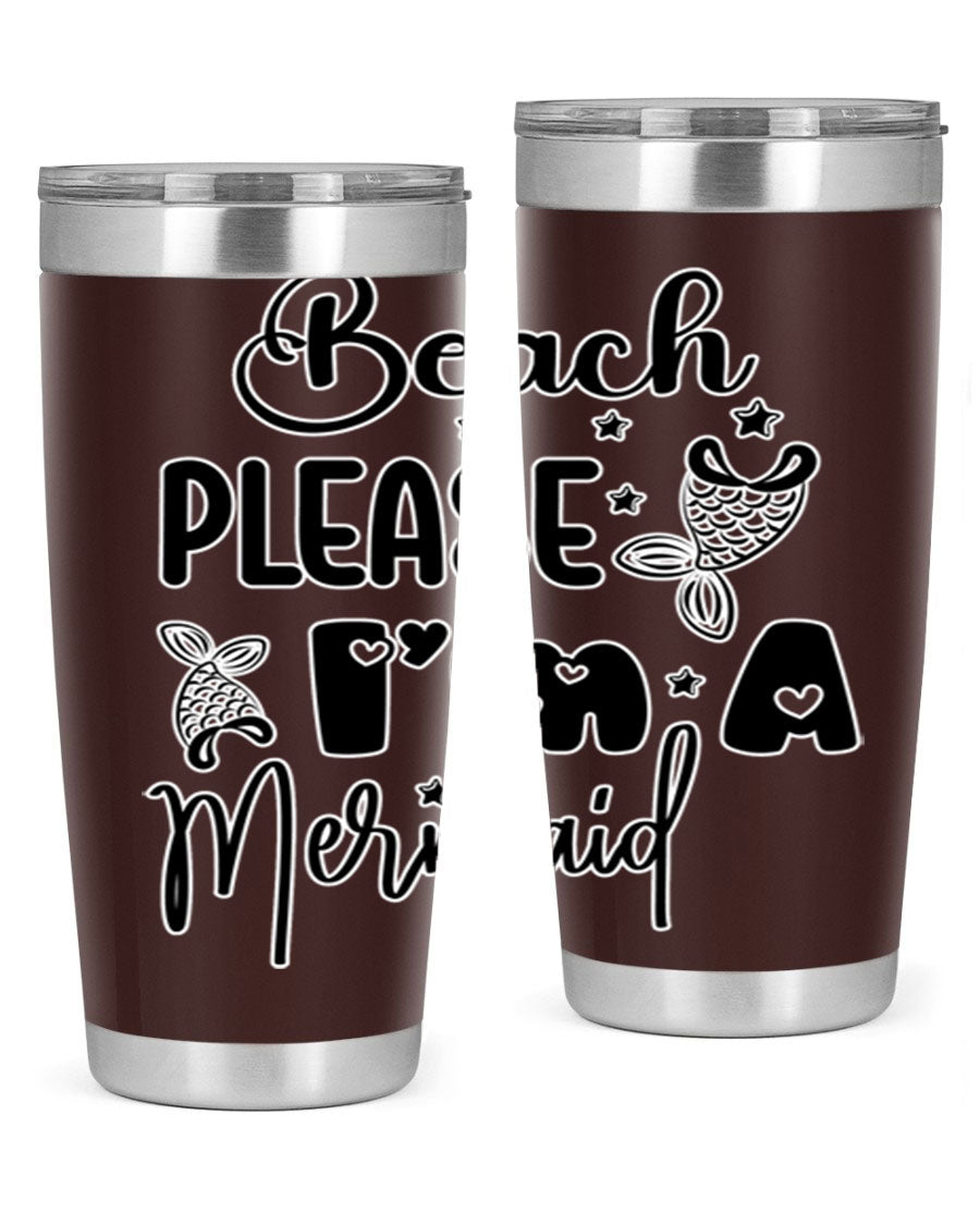 Beach Please I'm A Mermaid tumbler in vibrant colors, showcasing its double wall vacuum stainless steel design and drink-thru lid.