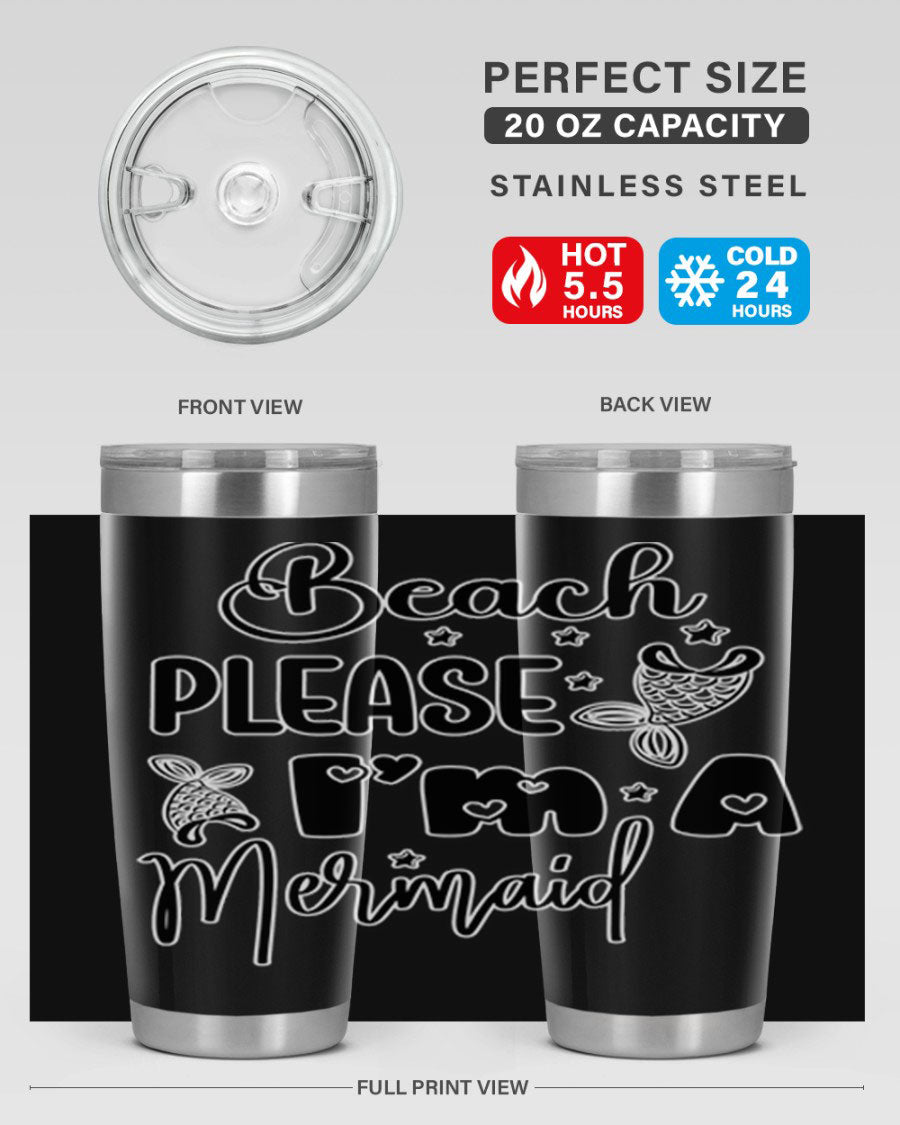 Beach Please I'm A Mermaid tumbler in vibrant colors, showcasing its double wall vacuum stainless steel design and drink-thru lid.