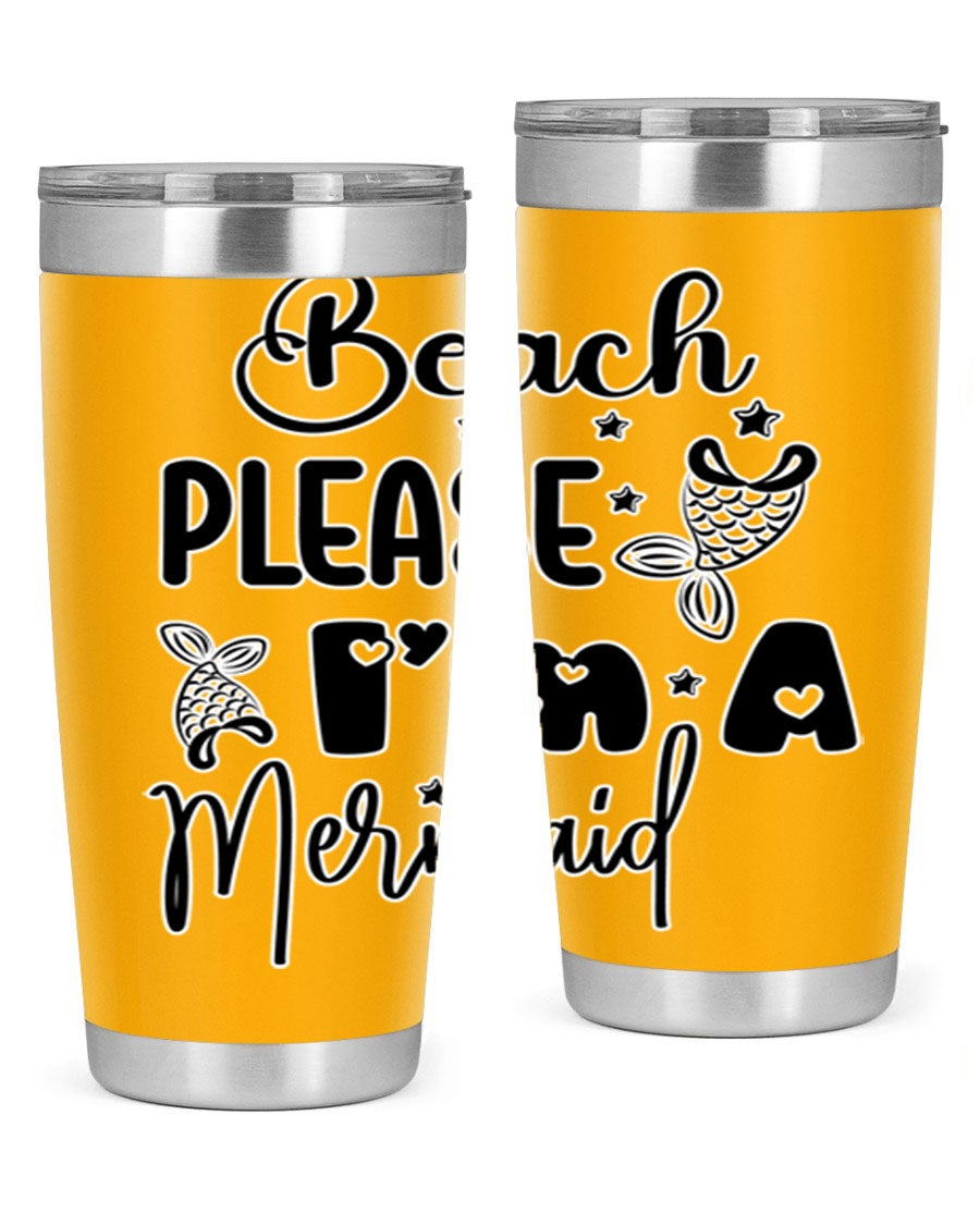Beach Please I'm A Mermaid tumbler in vibrant colors, showcasing its double wall vacuum stainless steel design and drink-thru lid.