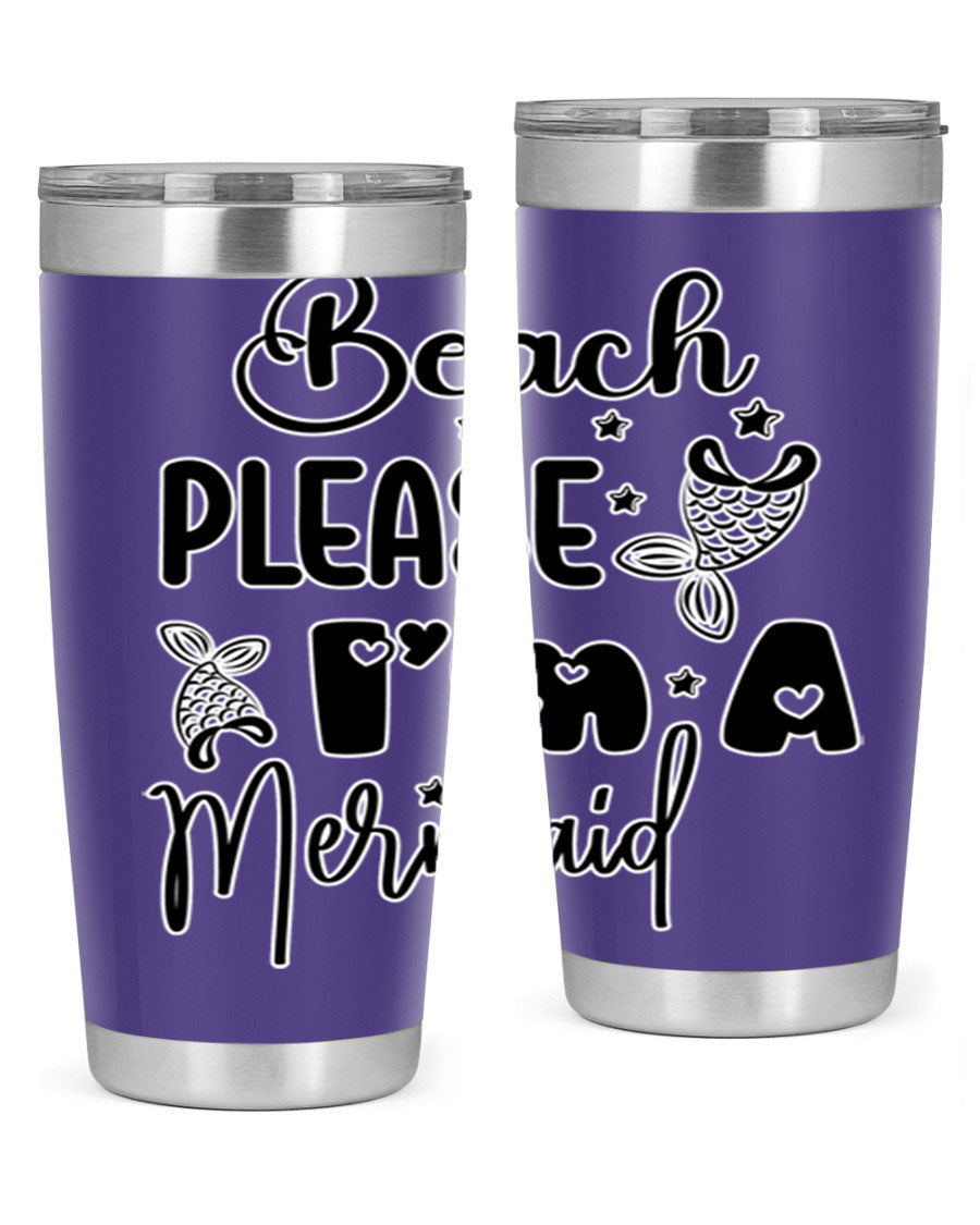 Beach Please I'm A Mermaid tumbler in vibrant colors, showcasing its double wall vacuum stainless steel design and drink-thru lid.