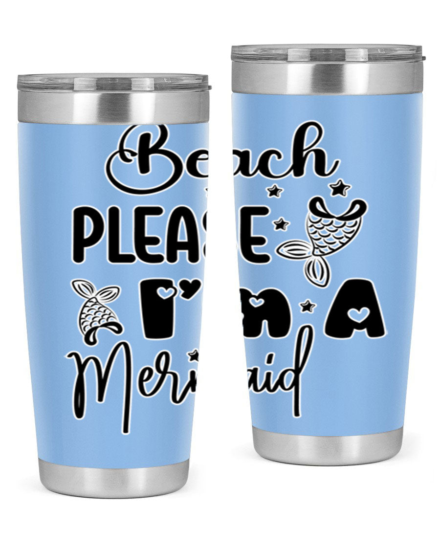 Beach Please I'm A Mermaid tumbler in vibrant colors, showcasing its double wall vacuum stainless steel design and drink-thru lid.