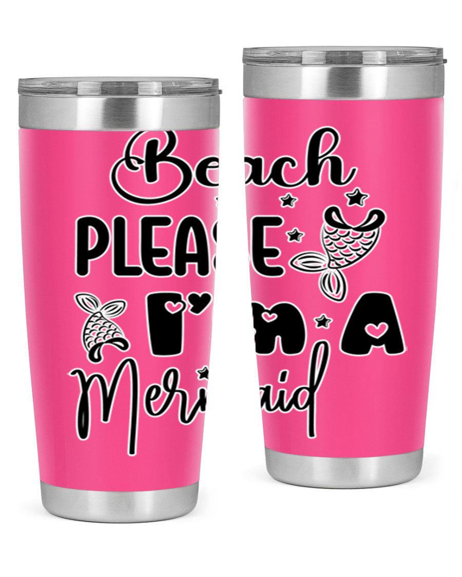 Beach Please I'm A Mermaid tumbler in vibrant colors, showcasing its double wall vacuum stainless steel design and drink-thru lid.