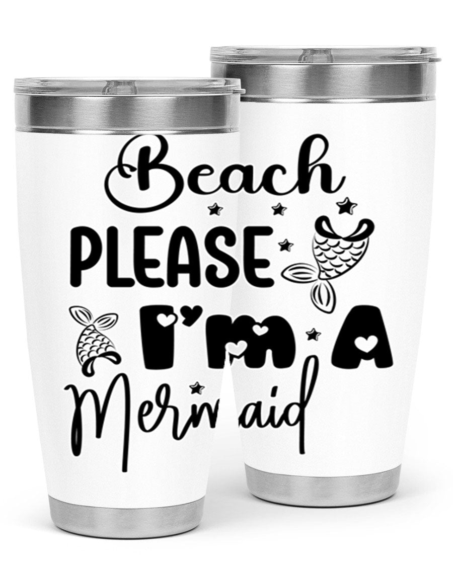 Beach Please I'm A Mermaid tumbler in vibrant colors, showcasing its double wall vacuum stainless steel design and drink-thru lid.