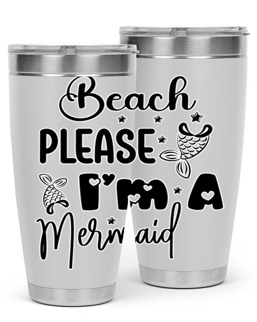 Beach Please I'm A Mermaid tumbler in vibrant colors, showcasing its double wall vacuum stainless steel design and drink-thru lid.