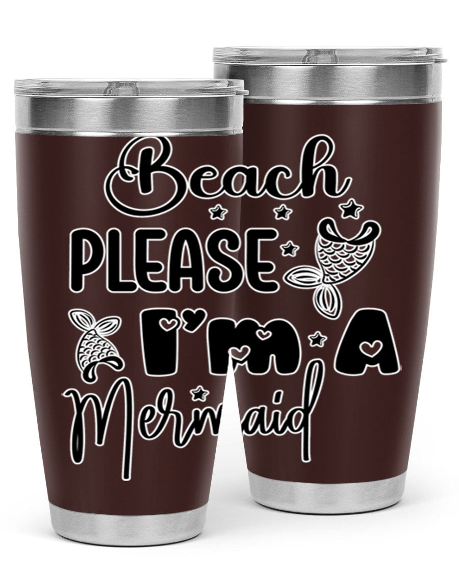 Beach Please I'm A Mermaid tumbler in vibrant colors, showcasing its double wall vacuum stainless steel design and drink-thru lid.