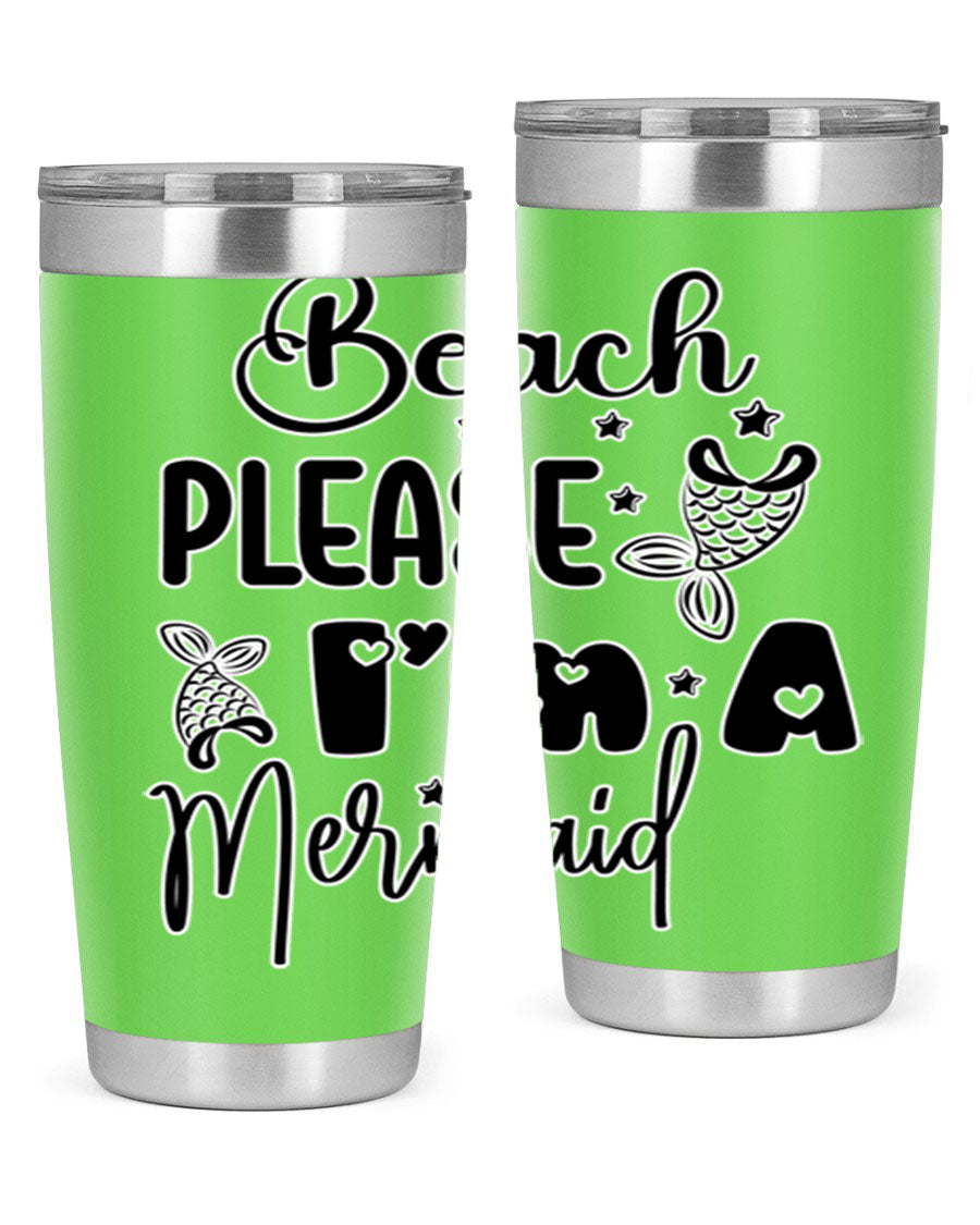 Beach Please I'm A Mermaid tumbler in vibrant colors, showcasing its double wall vacuum stainless steel design and drink-thru lid.