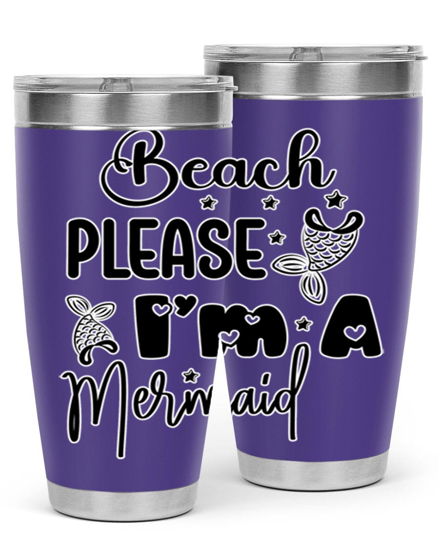 Beach Please I'm A Mermaid tumbler in vibrant colors, showcasing its double wall vacuum stainless steel design and drink-thru lid.
